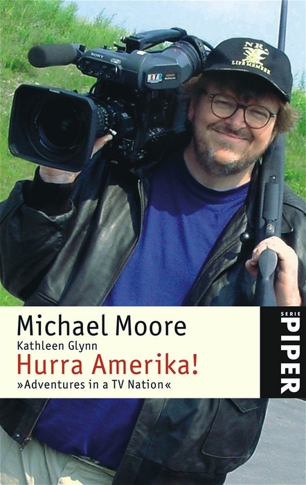 Hurra Amerika! - Michael Moore, Kathleen Glynn