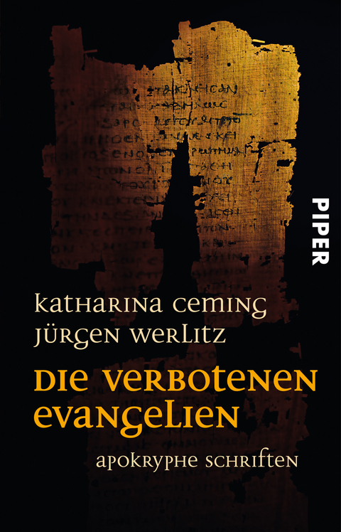 Die verbotenen Evangelien - Katharina Ceming, Jürgen Werlitz