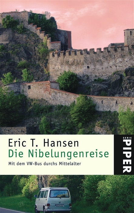 Die Nibelungenreise - Eric T Hansen