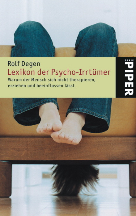 Lexikon der Psycho-Irrtümer - Rolf Degen