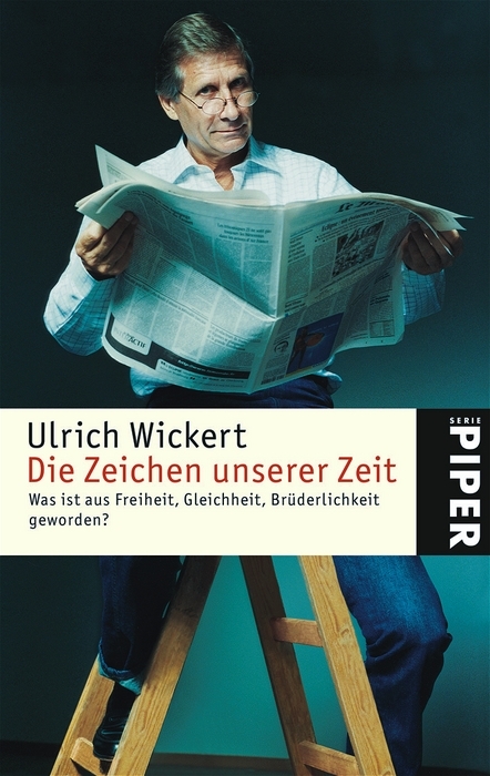 Die Zeichen unserer Zeit - Ulrich Wickert