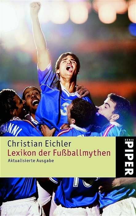 Lexikon der Fussballmythen - Christian Eichler