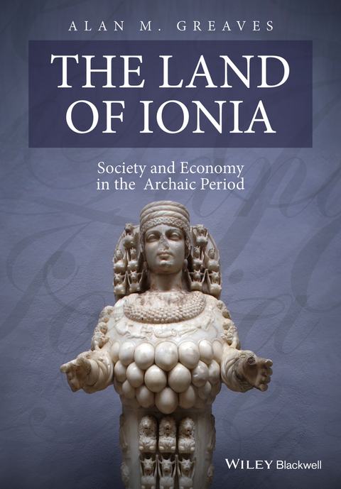 The Land of Ionia - Alan M. Greaves