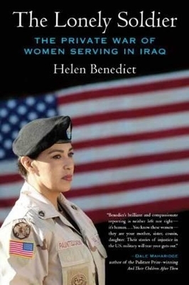 The Lonely Soldier - Helen Benedict