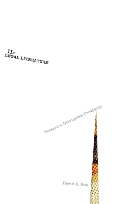 Illegal Literature - David S. Roh