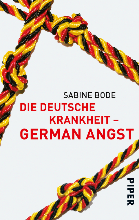 Die deutsche Krankheit – German Angst - Sabine Bode