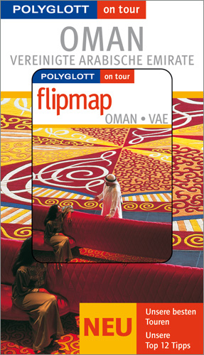 Oman & Vereinigte Arabische Emirate - Buch mit flipmap