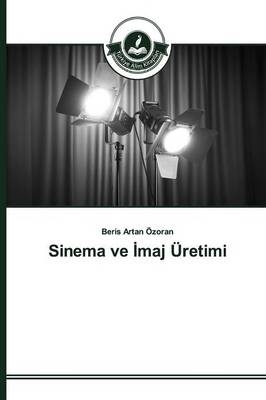 Sinema ve Â¿maj Ãretimi - Beris Artan Ãzoran