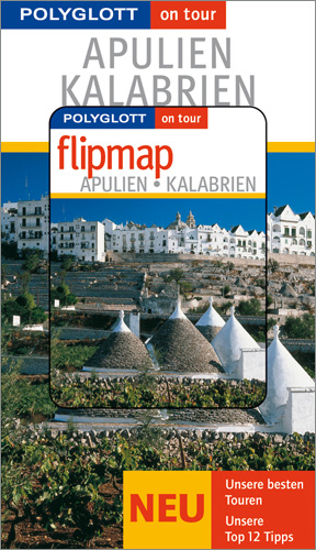 Apulien/Kalabrien - Buch mit flipmap