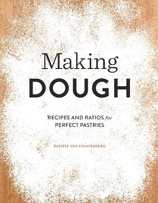 Making Dough - Russell Van Kraayenburg