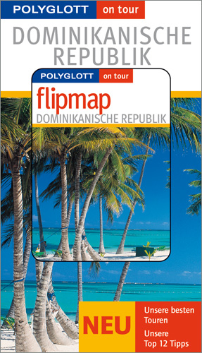 Dominikanische Republik - Buch mit flipmap