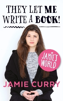 They Let Me Write a Book! - Jamie Curry