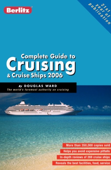 Berlitz Complete Guide to Cruising & Cruise Ships 2006 - Douglas Ward