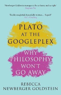 Plato at the Googleplex - Rebecca Newberger Goldstein