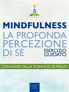 Mindfulness. La profonda percezione di sé - Michael Doody