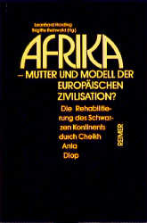 Afrika - Mutter und Modell der europäischen Zivilisation? - Andreas Eckert, Leonhard Harding, Christine Jansen, Thomas Mösch, Gudula Motsch, Eckart Rohde, Thorsten Schumacher