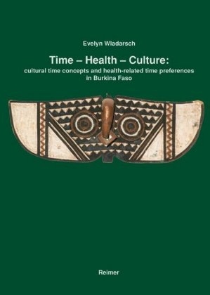 Time – Health – Culture - Evelyn Wladarsch