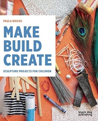 Make Build Create - Paula Briggs