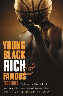 Young, Black, Rich, and Famous - Todd Boyd