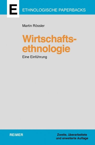 Wirtschaftsethnologie - Martin Rössler