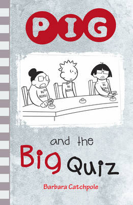 PIG and the Big Quiz -  Catchpole Barbara