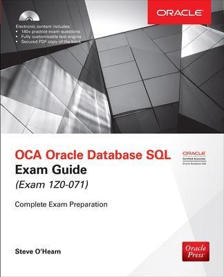 OCA Oracle Database SQL Exam Guide (Exam 1Z0-071) - Steve O'Hearn
