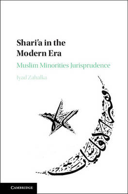 Shari'a in the Modern Era - Iyad Zahalka