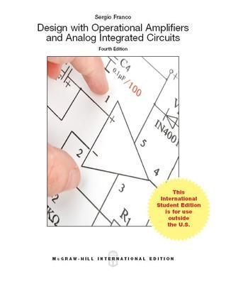 Design With Operational Amplifiers And Analog Integrated Circuits (Int'l Ed) - Sergio Franco