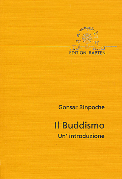Il Buddismo -  Gonsar Rinpoche