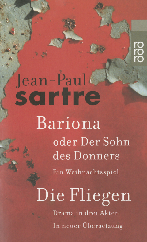 Bariona oder Der Sohn des Donners / Die Fliegen - Jean-Paul Sartre