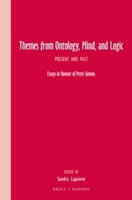 Themes from Ontology, Mind, and Logic - 