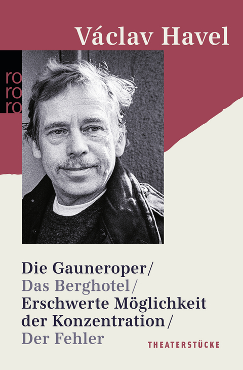 Die Gauneroper / Das Berghotel / Erschwerte Möglichkeit der Konzentration / Der Fehler - Václav Havel