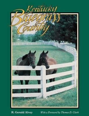 Kentucky Bluegrass Country - R. Gerald Alvey