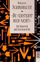 Du verstehst mich nicht! - Wolfgang Schmidbauer