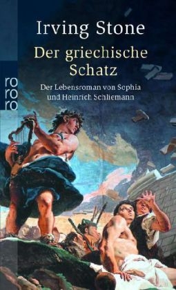 Der griechische Schatz - Irving Stone