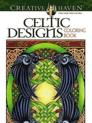 Creative Haven Celtic Designs Coloring Book - Carol Schmidt