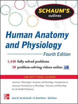 Schaum's Outline of Human Anatomy and Physiology - Kent Van De Graaff, R. Rhees, Sidney Palmer