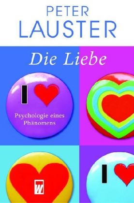 Die Liebe - Peter Lauster