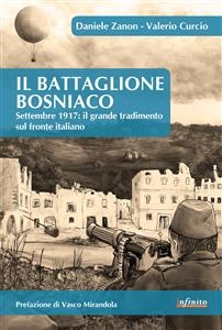 Il Battaglione Bosniaco - Valerio Curcio, Daniele Zanon