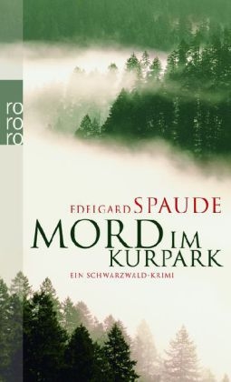 Mord im Kurpark - Edelgard Spaude