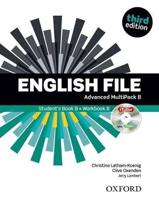 English File: Advanced: MultiPACK B - Clive Oxenden, Christina Latham-Koenig