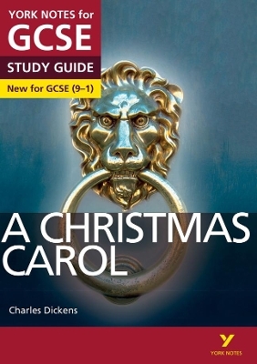 A Christmas Carol: York Notes for GCSE everything you need to catch up, study and prepare for and 2023 and 2024 exams and assessments - Lucy English, Charles Dickens