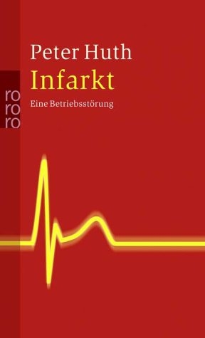 Infarkt - Peter Huth