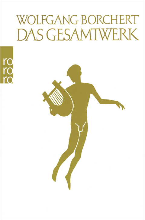 Das Gesamtwerk - Wolfgang Borchert