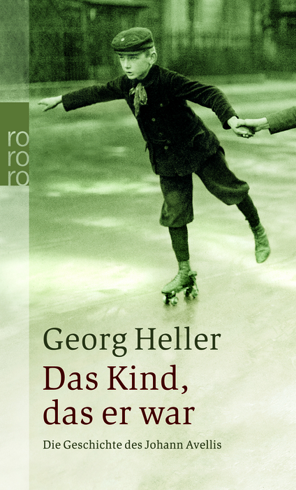 Das Kind, das er war - Georg Heller