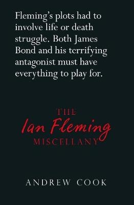 The Ian Fleming Miscellany - Andrew Cook