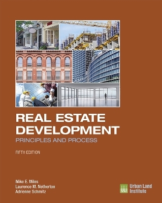 Real Estate Development - Mike E. Miles, Laurence M. Netherton, Adrienne Schmitz