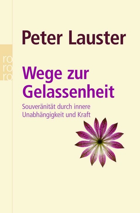 Wege zur Gelassenheit - Peter Lauster