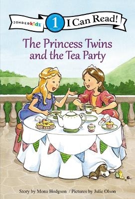 The Princess Twins and the Tea Party - Mona Hodgson