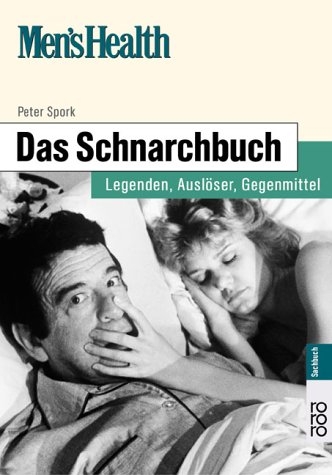 Men's Health: Das Schnarchbuch - Peter Spork